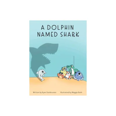 A Dolphin Named Shark - Large Print by Ryan T Steinbrunner (Hardcover)