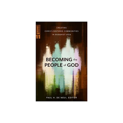 Becoming the People of God - (SEANET) by Paul H De Neui (Paperback)