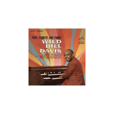 Bill Davis - Free, Frantic and Funky (CD)