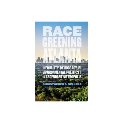 Race and the Greening of Atlanta