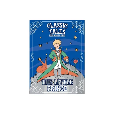 Classic Tales Once Upon a Time - The Little Prince - by On Line Editora (Paperback)