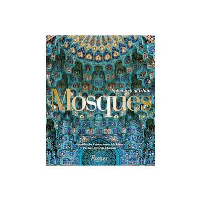 Mosques - by Leyla Uluhanli (Hardcover)