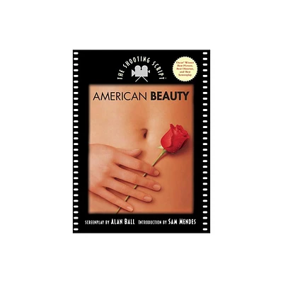 American Beauty - (Shooting Script) by Alan Ball (Paperback)