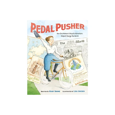 Pedal Pusher - by Mary Boone (Hardcover)