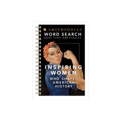 Smithsonian Word Search Inspiring Women Who Shaped American History - (Brain Busters) by Parragon Books (Spiral Bound)