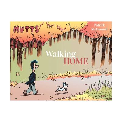 Mutts: Walking Home - by Patrick McDonnell (Paperback)