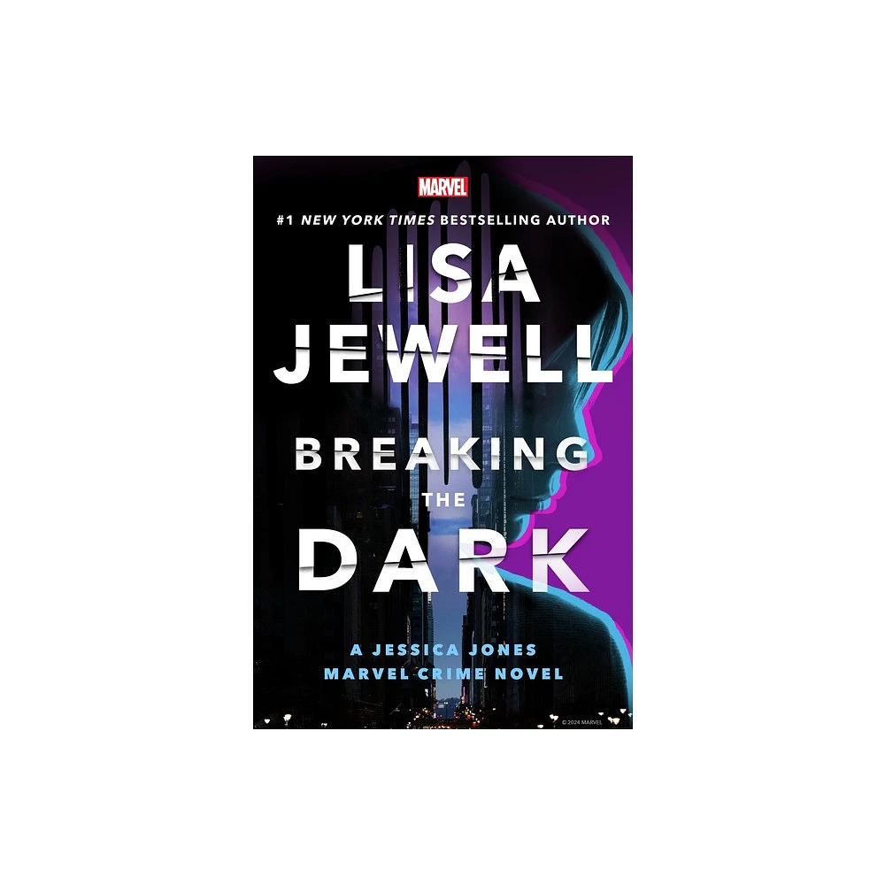 Breaking the Dark: A Jessica Jones Marvel Crime Novel - by Lisa Jewell (Hardcover)