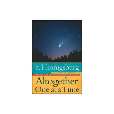 Altogether, One at a Time - 3rd Edition by E L Konigsburg (Paperback)