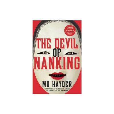 The Devil of Nanking - by Mo Hayder (Paperback)