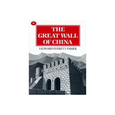 The Great Wall of China - (Aladdin Picture Books) by Leonard Everett Fisher (Paperback)