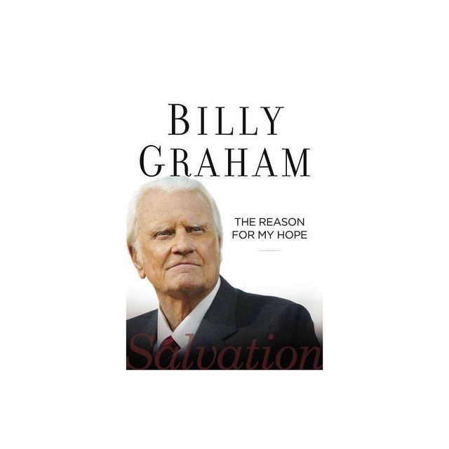 The Reason for My Hope - by Billy Graham (Paperback)