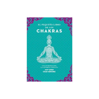 Pequeo Libro de Los Chakras - by Amy Leigh (Paperback)