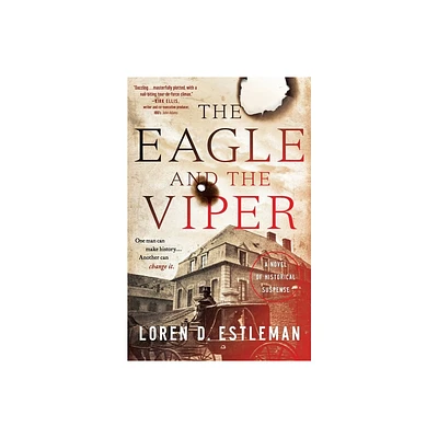 Eagle and the Viper - by Loren D Estleman (Paperback)