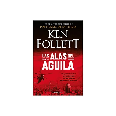 Las Alas del guila / On Wings of Eagles - by Ken Follett (Paperback)