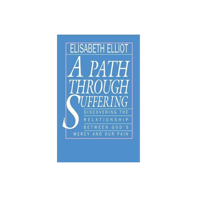 A Path Through Suffering