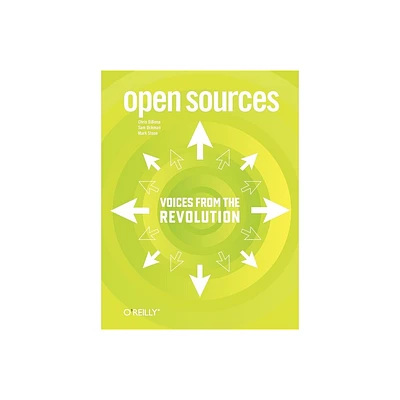 Open Sources - by Chris Dibona & Sam Ockman (Paperback)