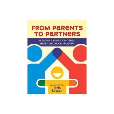 From Parents to Partners - 2nd Edition by Janis Keyser (Paperback)