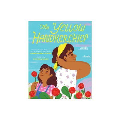 The Yellow Handkerchief (El Pauelo Amarillo) - by Donna Barba Higuera (Hardcover)