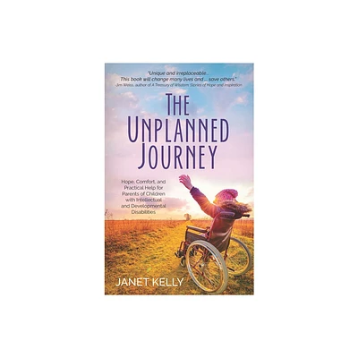 The Unplanned Journey - by Janet Kelly (Paperback)