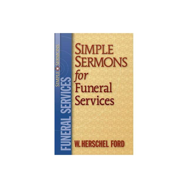 Simple Sermons for Funeral Services - (Paperback)