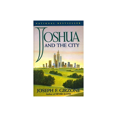 Joshua and the City - by Joseph F Girzone (Paperback)