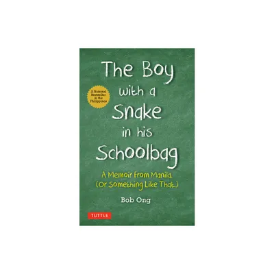 The Boy with a Snake in His Schoolbag - by Bob Ong (Hardcover)