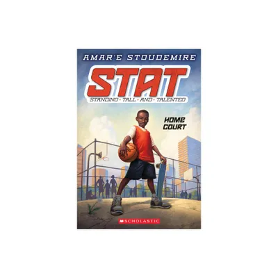 Home Court (Stat: Standing Tall and Talented #1) - by Amare Stoudemire (Paperback)