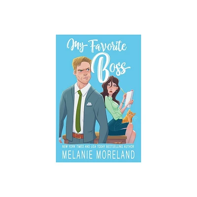 My Favorite Boss - by Melanie Moreland (Paperback)