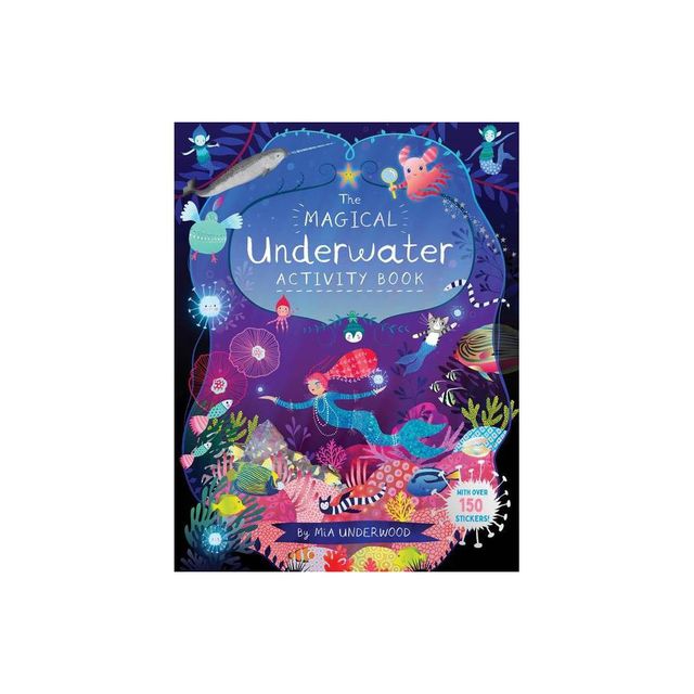 The Magical Underwater Activity Book - (Paperback)