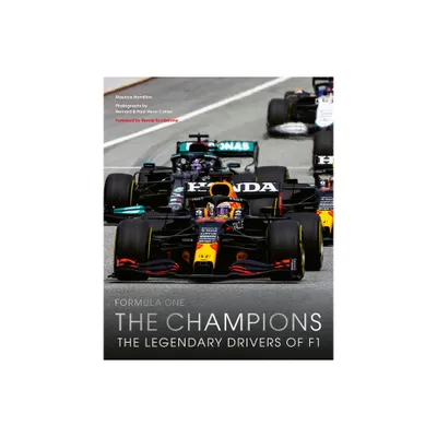 Formula One: The Champions - by Maurice Hamilton (Hardcover)