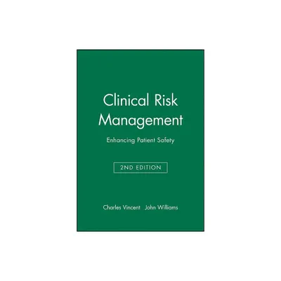 Clinical Risk Management 2e - 2nd Edition by John Williams (Hardcover)