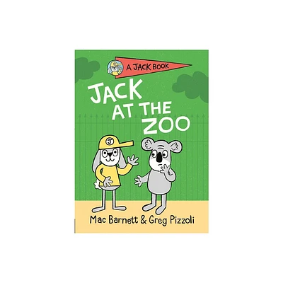 Jack at the Zoo - (Jack Book) by Mac Barnett (Hardcover)