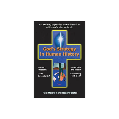 Gods Strategy in Human History - by Paul Marston & Roger Forster (Paperback)