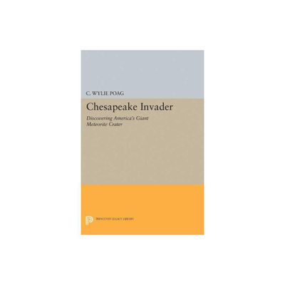 Chesapeake Invader - (Princeton Legacy Library) by C Wylie Poag (Paperback)