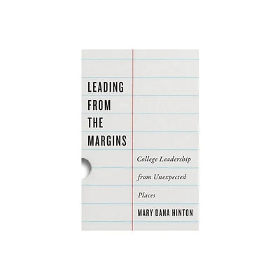 Leading from the Margins - by Mary Dana Hinton (Hardcover)