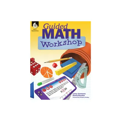 Guided Math Workshop - by Laney Sammons & Donna Boucher (Paperback)