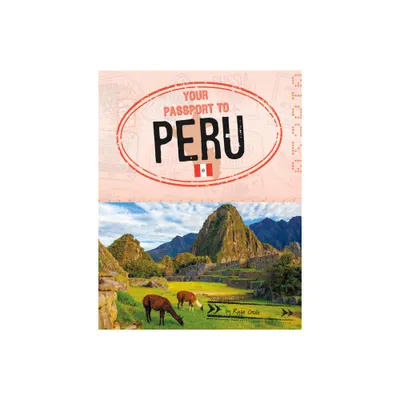 Your Passport to Peru