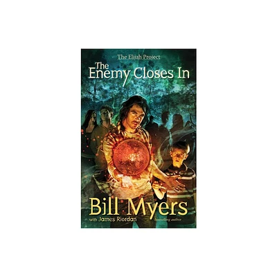 The Enemy Closes in - (Elijah Project) by Bill Myers (Paperback)