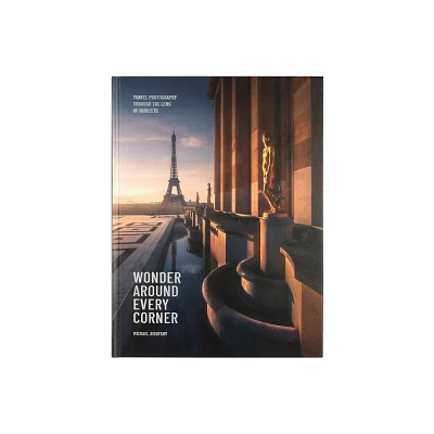 Wonder Around Every Corner - by Michael Sidofsky (Hardcover)