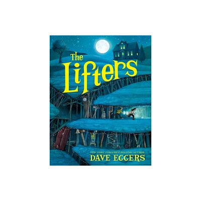 The Lifters - by Dave Eggers (Paperback)