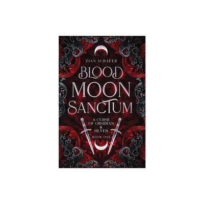 Blood Moon Sanctum - by Zian Schafer (Paperback)