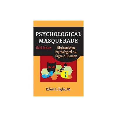 Psychological Masquerade, Second Edition - 3rd Edition by Robert L Taylor (Paperback)