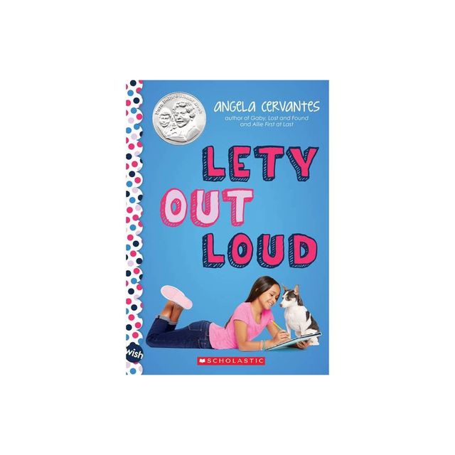 Lety Out Loud: A Wish Novel