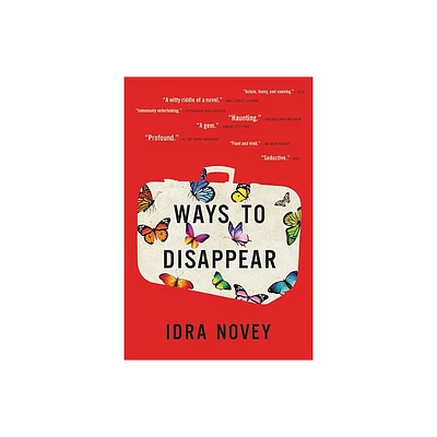 Ways to Disappear - by Idra Novey (Paperback)