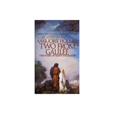 Two from Galilee - by Marjorie Holmes (Paperback)