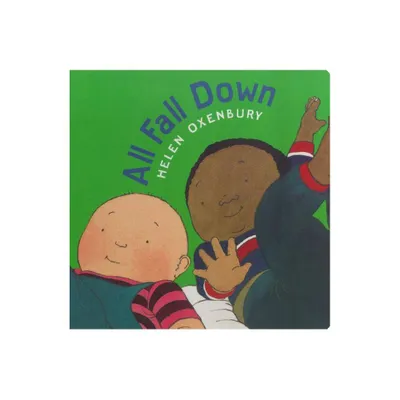 All Fall Down By Helen Oxenbury - By Helen Oxenbury ( Board Book )