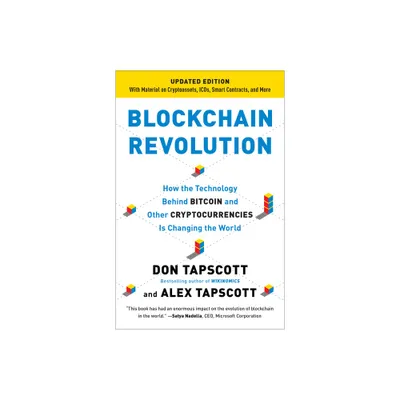 Blockchain Revolution - by Don Tapscott & Alex Tapscott (Paperback)