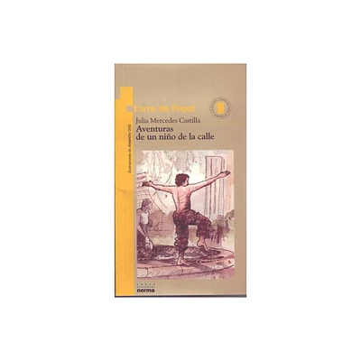 Aventuras de Un Nio de la Calle - (Torre Amarilla) by Julia Mercedes Castilla (Paperback)