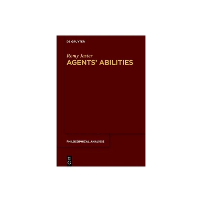 Agents Abilities - (Philosophical Analysis) by Romy Jaster (Paperback)