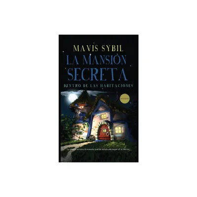 La Mansin Secreta - by Mavis Sybil (Paperback)